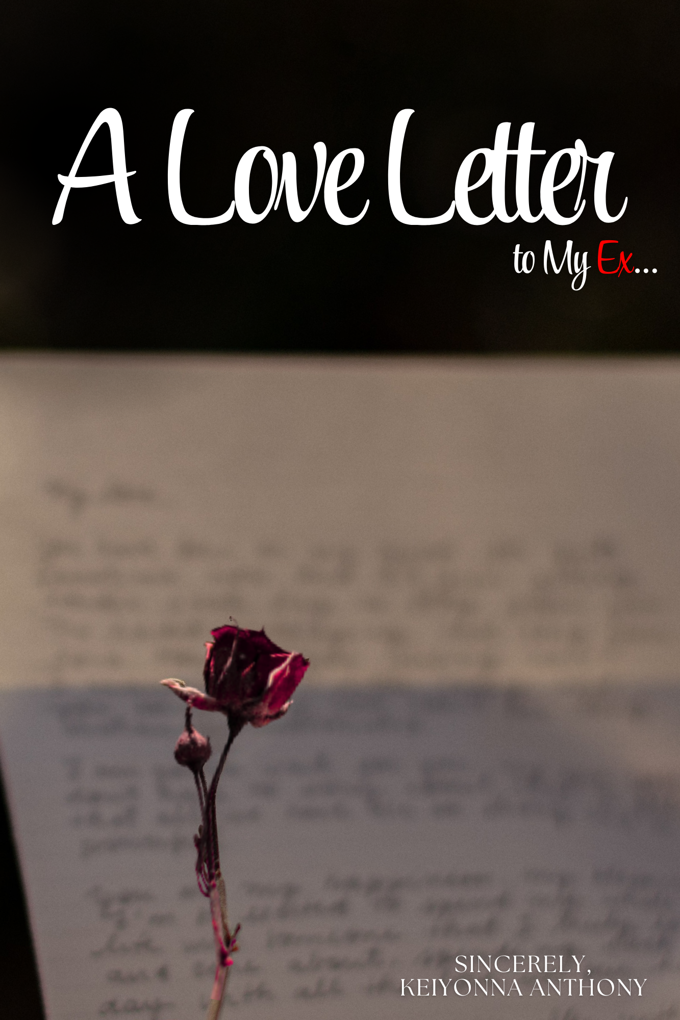 Love Letter to my EX...
